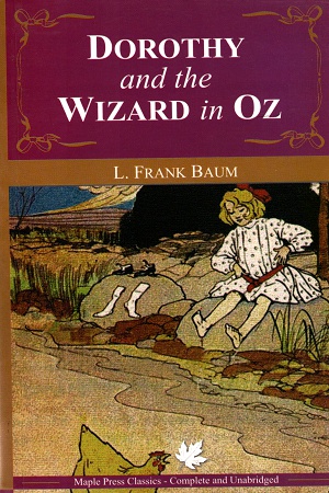 Dorothy and the Wizard in Oz