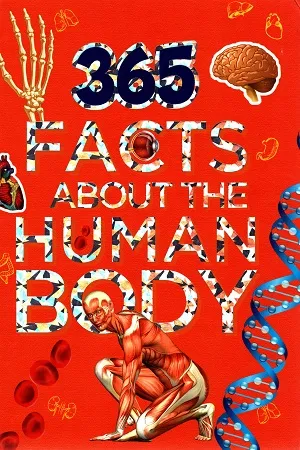 365 Facts About The Human Body