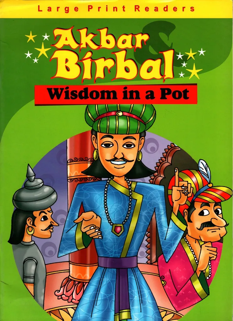 Akbar Birbal: Wisdom In A Pot