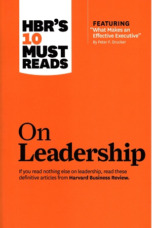 HBR's 10 Must Reads on Leadership