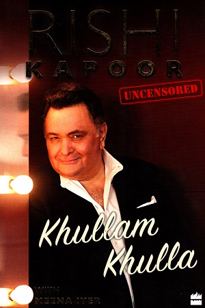 Khullam Khulla: Rishi Kapoor Uncensored