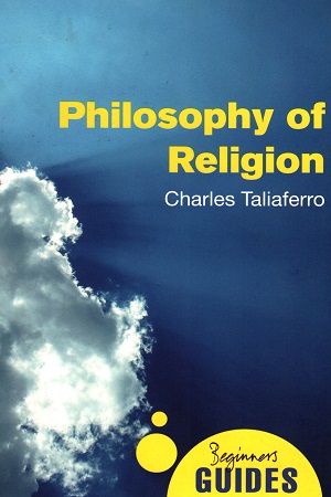 Philosophy of Religion: A Beginner's Guide