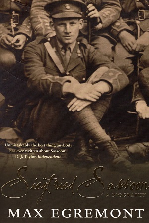 Siegfried Sassoon: A Biography