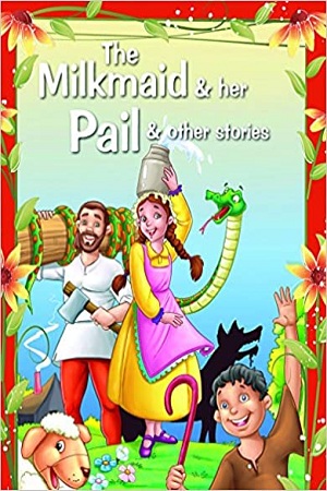 The Milkmaid & Her Pail & Other Stories