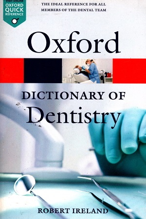 Dictionary of Dentistry