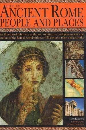 Life In Ancient Rome People &amp; Places