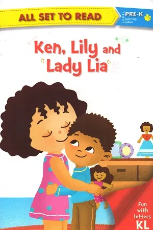 All set to Read - Level PRE-K Learning Letters: Ken, Lily and Lady Lia