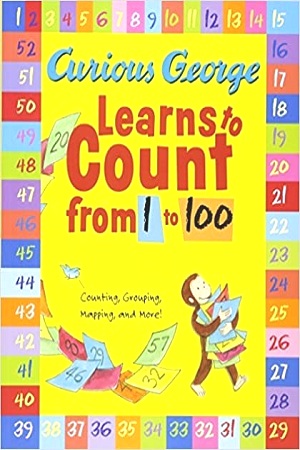 Curious George Learns to Count from 1 to 100