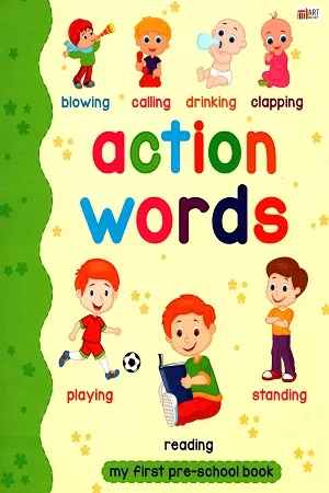 Action Words (My first pre-school book)