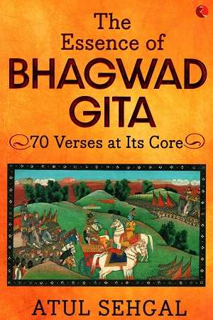 The Essence of Bhagwadgita: 70 Verses at Its Core