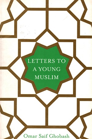 Letters to a Young Muslim