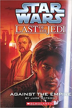 Last of the Jedi #8 Against the Empire