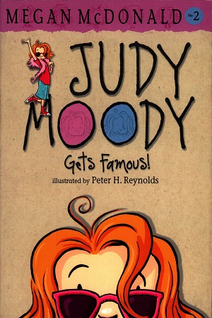 Judy Moody Gets Famous!