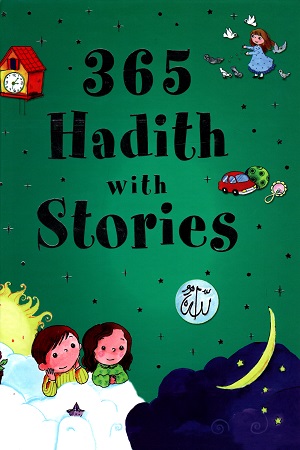 365 Hadith with Stories