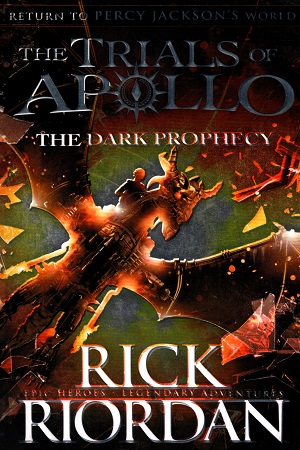 The Trials of Apollo: The Dark Prophecy