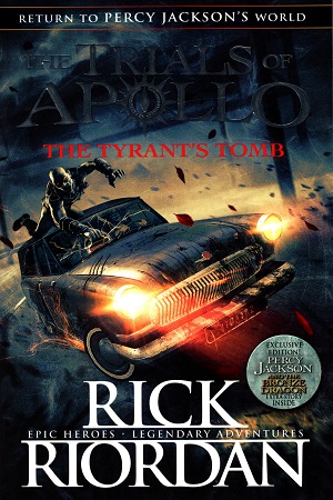 The Trials of Apollo: The Tyrant’s Tomb