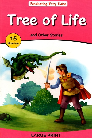 Fascinating Fairy Tales: Tree of Life and Other Stories