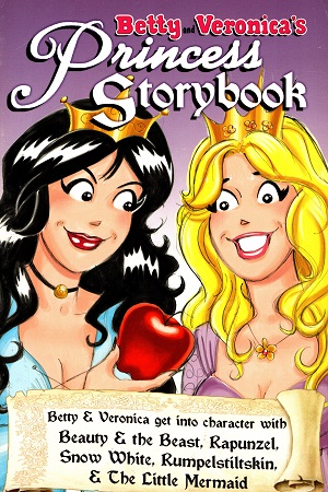 Betty & Veronica's Princess Storybook