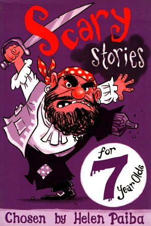 Scary Stories for 7 Year Olds