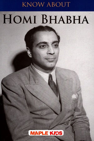 Know About Homi Bhabha