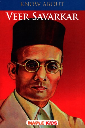 Know About Veer Savarkar