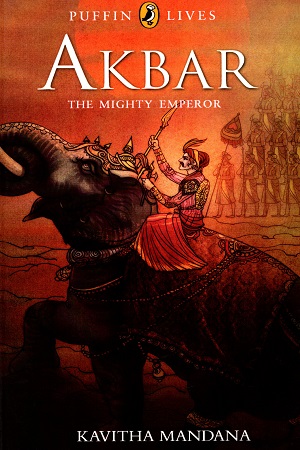 Akbar: The Mighty Emperor