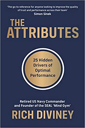 The Attributes : 25 Hidden Drivers of Optimal Performance