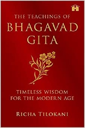 The Teachings of Bhagavad Gita