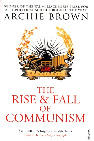 The Rise and Fall of Communism