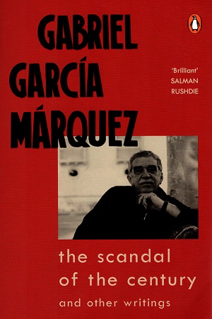 The Scandal of the Century and Other Writings