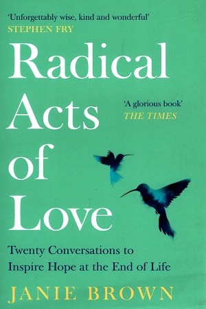 Radical Acts of Love