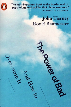 The Power of Bad and How to Overcome It