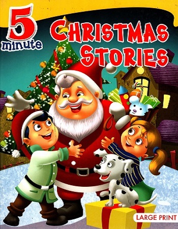 Large Print: 5 Minute Christmas stories