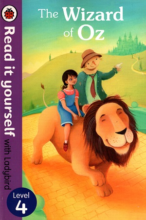 Read It Yourself the Wizard of Oz: Level 4