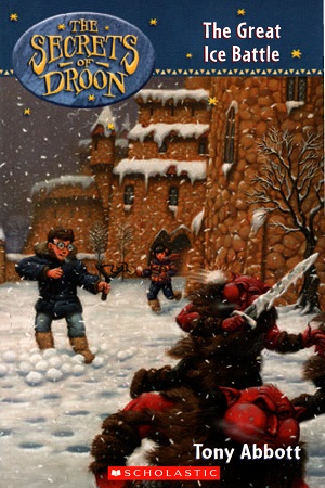 The Great Ice Battle: No.5 (Secrets of Droon - 5)