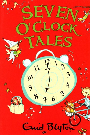 Seven O'clock Tales (The O'Clock Tales)