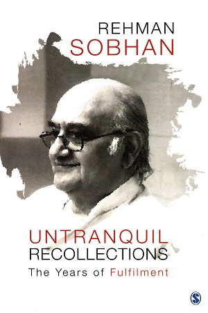 Untranquil Recollections: The Years of Fulfilment