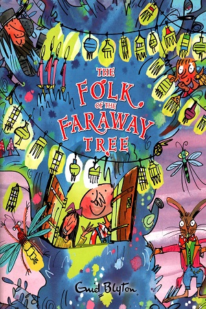 The Folk of the Faraway Tree Gift Edition (The Magic Faraway Tree)