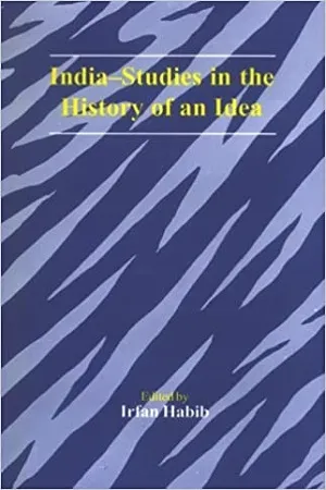 India: Studies in the History of an Idea