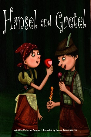 Hansel and Gretel