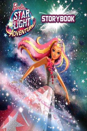 BARBIE STAR LIGHT ADVENTURE STORYBOOK