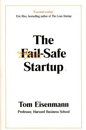 The Fail-Safe Startup