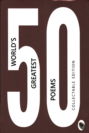 50 World’s Greatest Poems