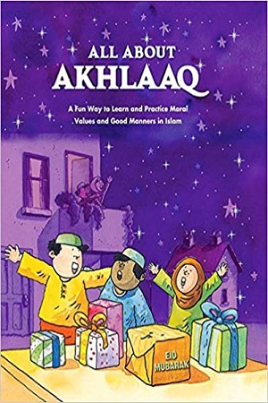 All About Akhlaaq