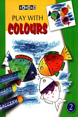 Play With Colours - Book 2