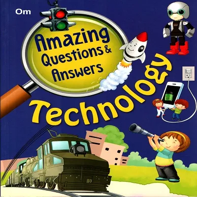 Amazing Questions &amp; Answers: Technology