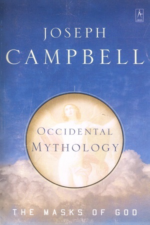 Occidental Mythology: The Masks of God