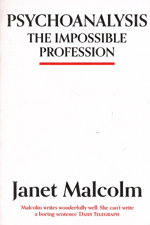 Psychoanalysis: The Impossible Profession