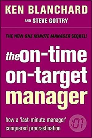 The On-Time, On-Target Manager