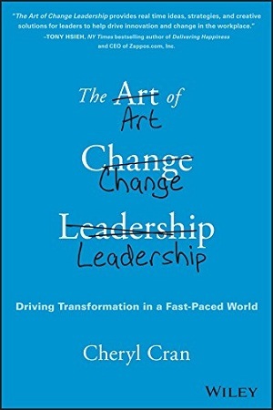 The Art of Change Leadership